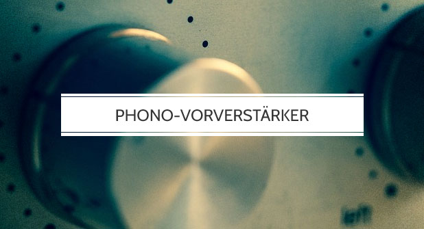 Phono Vorverstaerker Test