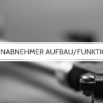 Tonabnehmer Aufbau und Funktion